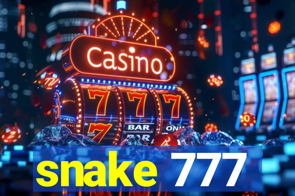 snake 777